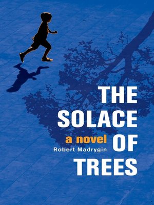 cover image of The Solace of Trees